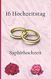 16 Hochzeitstag: Saphirhochzeit