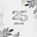 25 Jahre wir: Gästebuch zum 25....