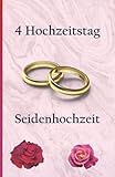 4 Hochzeitstag: Seidenhochzeit