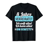 8 Jahre verheiratet weiß alles kann...