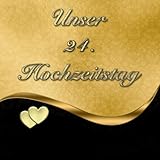 Unser 24. Hochzeitstag Satinhochzeit...