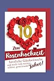 Rosen-Hochzeit 10 Jahre Grußkarte Karte...