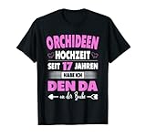 17ter Hochzeitstag Ehefrau 17 Jahre Ehe...