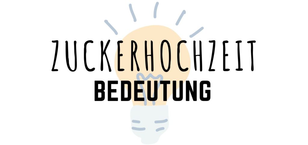 Zuckerhochzeit Bedeutung