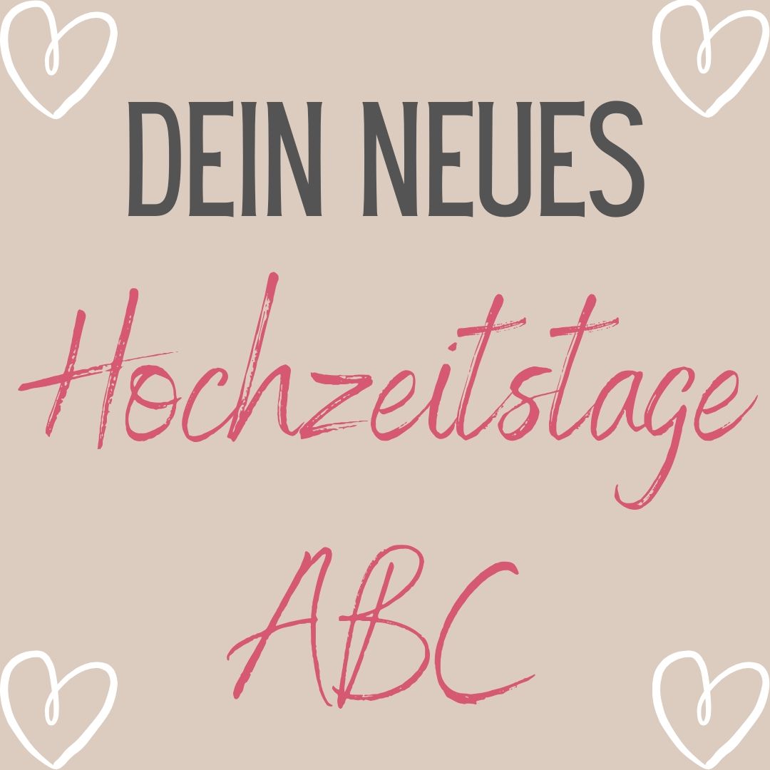 Dein neues Hochzeitstage ABC